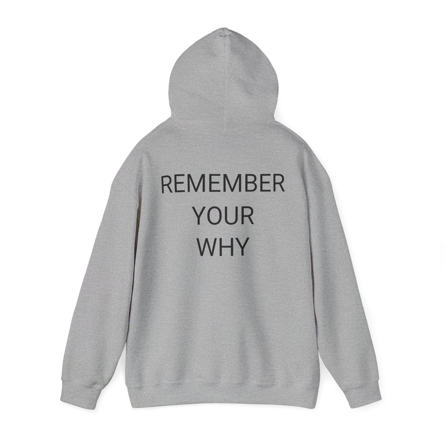 Remember Your Why Hoodie