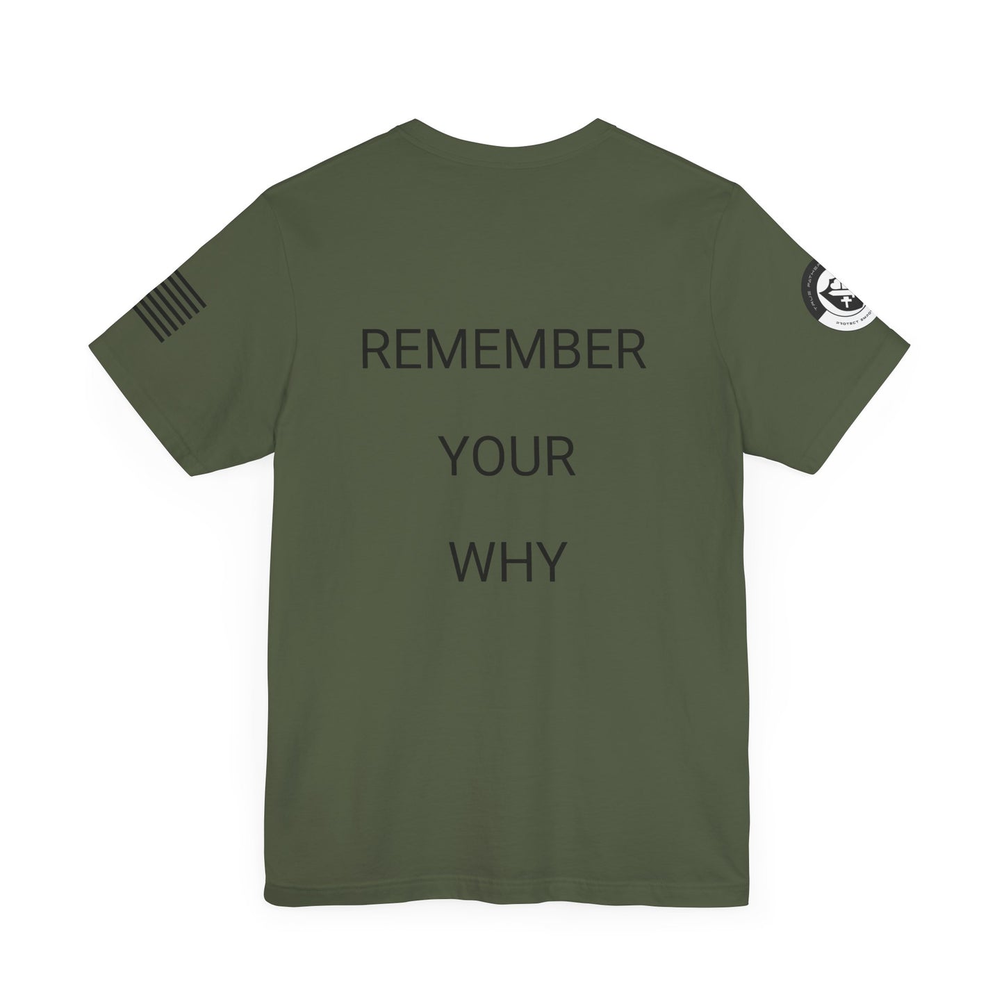 Remember Your Why Tee