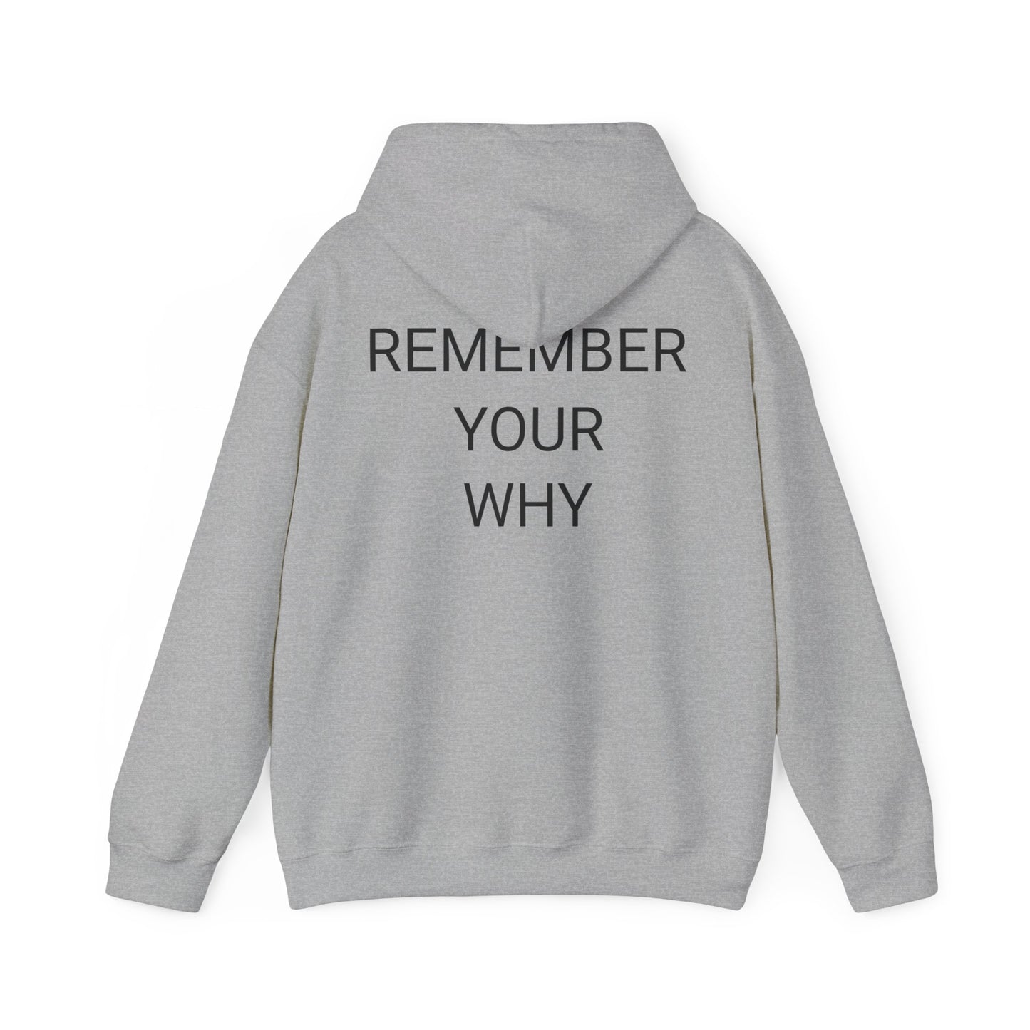 Remember Your Why Hoodie